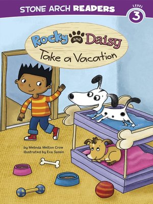 cover image of Rocky and Daisy Take a Vacation